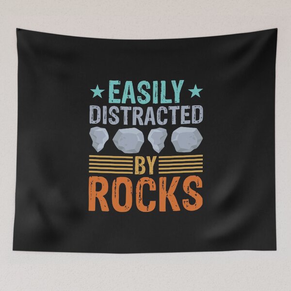 Item preview, Easily Distracted By Rocks designed and sold by saithing.