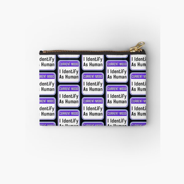 Item preview, CURRENT MOOD:  I Identify As Human - funny warning signs designed and sold by DesignsFromTW-S.