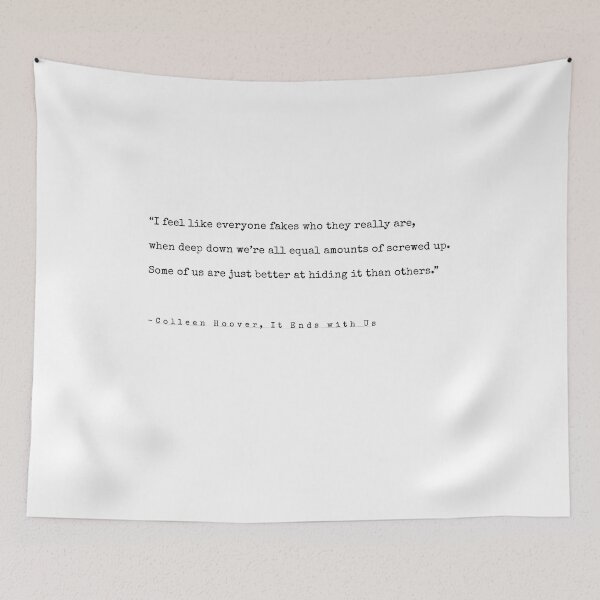 Item preview, Colleen Hoover It Ends With Us Quote designed and sold by annaspoljar.