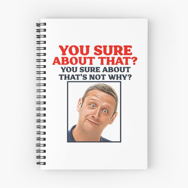 Item preview, You Sure About That? designed and sold by acquiesce13.