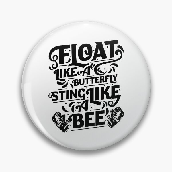 Item preview, Float Like A Butterfly Sting Like A Bee designed and sold by OrbiTelArt.