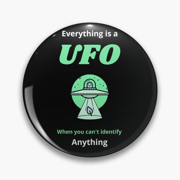 Item preview, Everything is a UFO when you can't identify anything. Skeptic, rational  designed and sold by Cajattire.