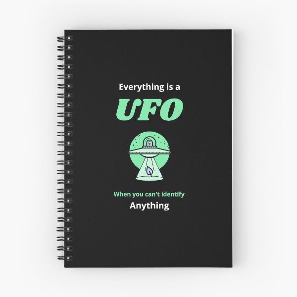Item preview, Everything is a UFO when you can't identify anything. Skeptic, rational  designed and sold by Cajattire.