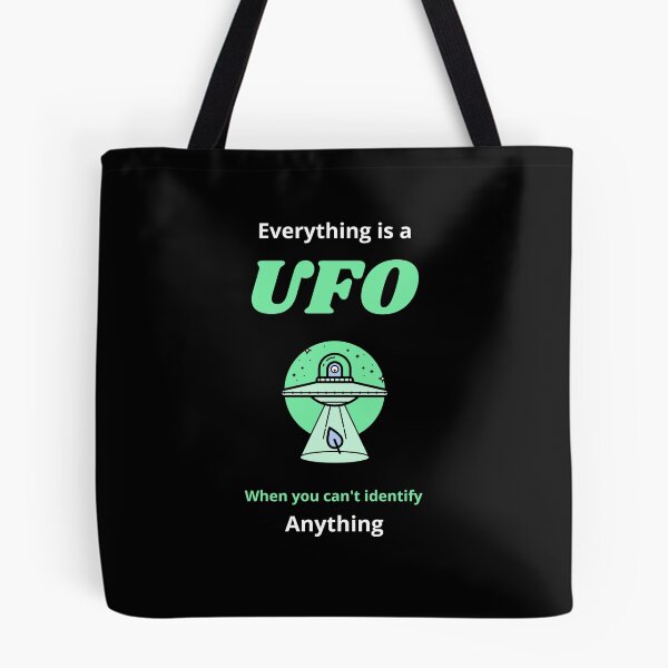Item preview, Everything is a UFO when you can't identify anything. Skeptic, rational  designed and sold by Cajattire.