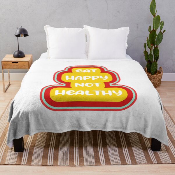 Item preview, Eat Happy Not Healthy For Food Lovers designed and sold by RihabPrint.