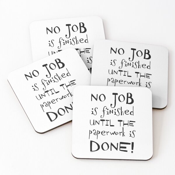 Item preview, No Job Is Finished  designed and sold by The Happiness Market .