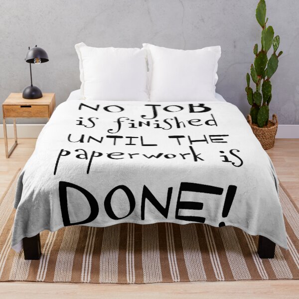 Item preview, No Job Is Finished  designed and sold by The Happiness Market .
