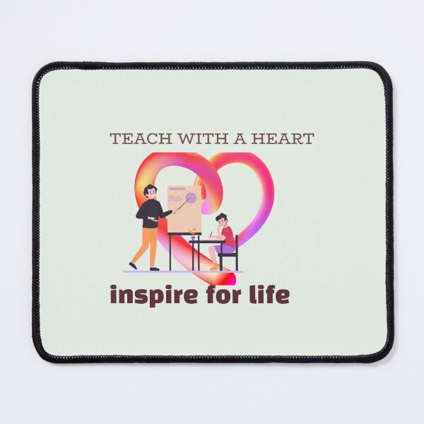 Item preview, Inspiring Education: Teach with a Heart- Inspirational Quotes designed and sold by zeddy-store.