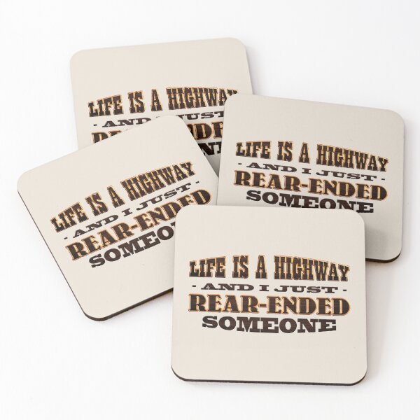 Item preview, Life is a highway and I just rear ended someone designed and sold by snazzyseagull.