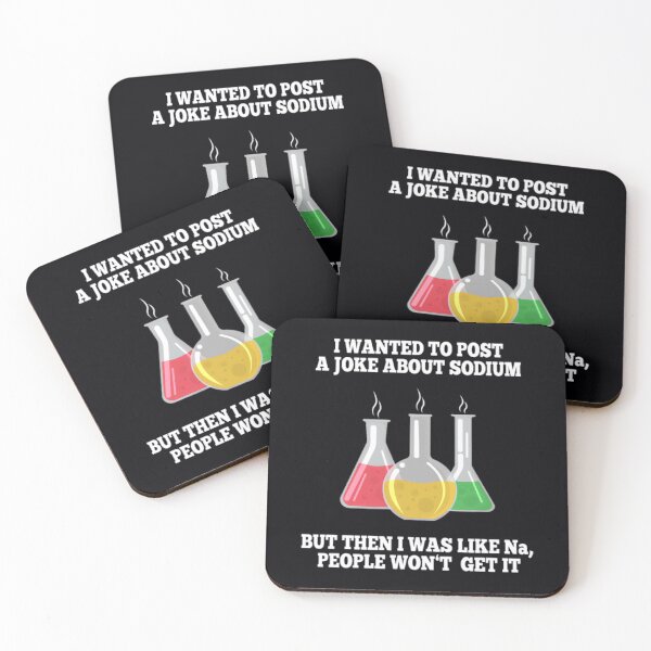 Item preview, Post ja joke about Sodium, but Na Chemistry	 designed and sold by otwgvnhwyab42.