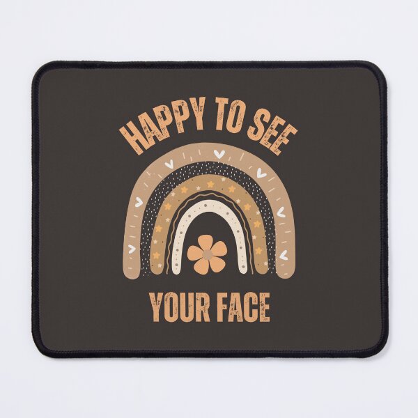 Item preview, Happy To See Your Face designed and sold by artprintschabab.