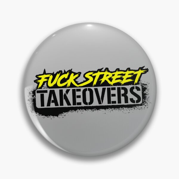 Item preview, Fuck Street Takeovers designed and sold by P3DROCARNITAS.