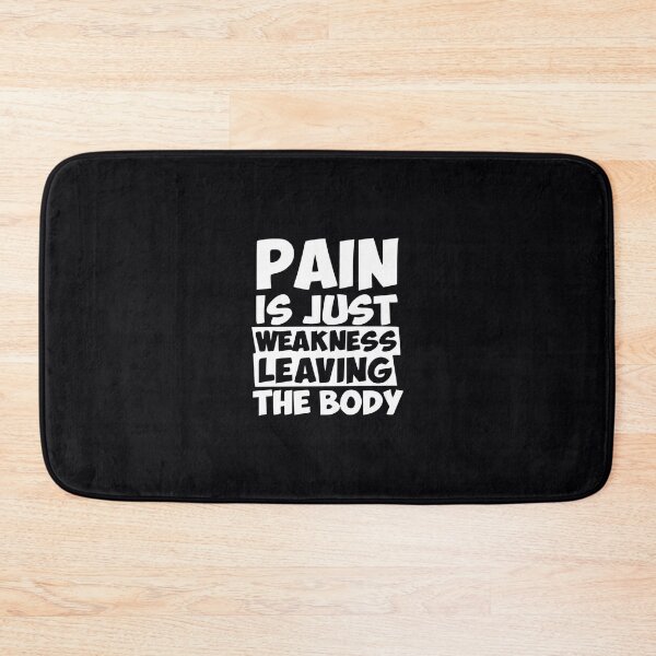 Item preview, Pain is just weakness leaving the body! 	 		 designed and sold by msycowzqj91.