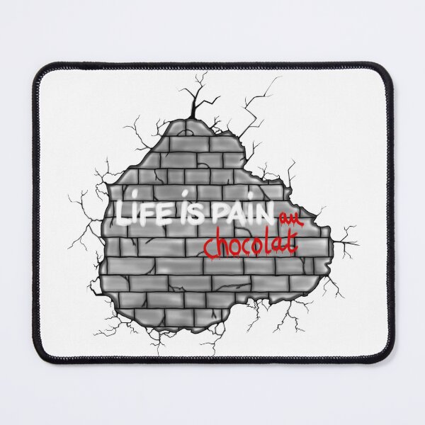 Item preview, Life is pain...au chocolat designed and sold by Ben-ArtNdraws.
