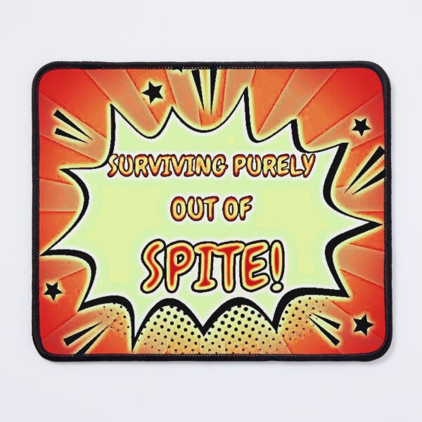 Item preview, Surviving Out Of Spite Humor designed and sold by rcmarble.