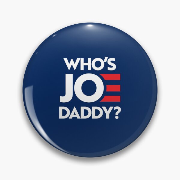Item preview, Who's Joe Daddy? designed and sold by partyfarty.