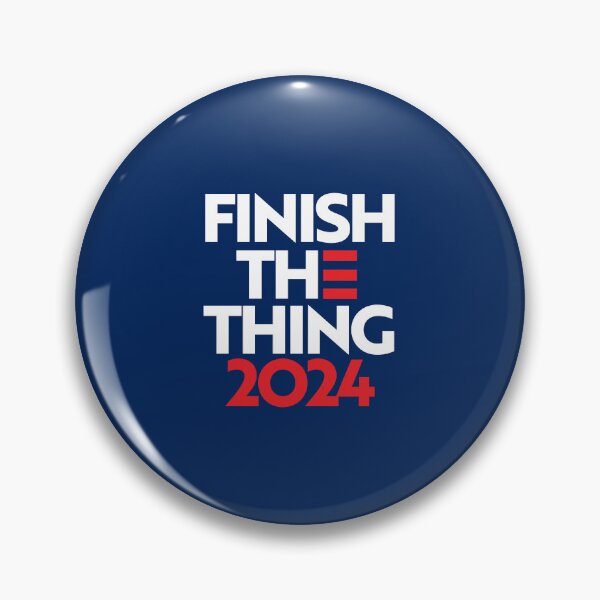 Item preview, Finish the Thing 2024 designed and sold by partyfarty.
