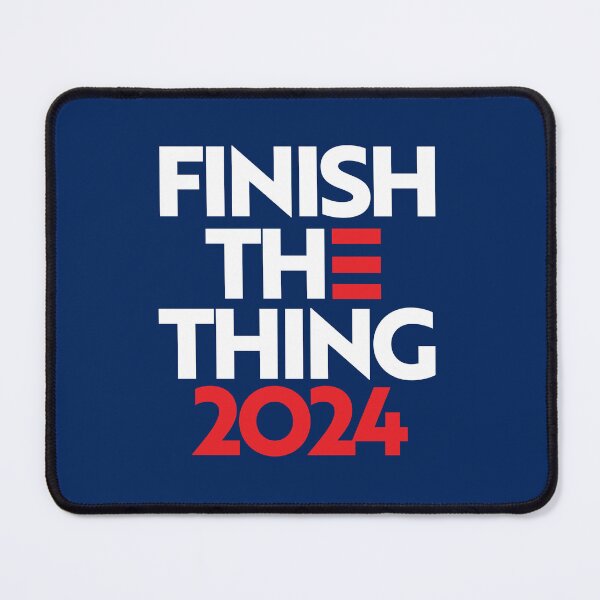 Item preview, Finish the Thing 2024 designed and sold by partyfarty.