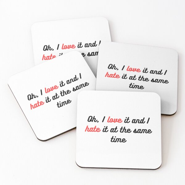 Item preview, Oh, I love it and I hate it at the same time designed and sold by AlbertsonAlesha.