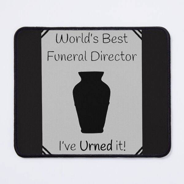Item preview, World's Best Funeral Director designed and sold by MissLadyGraves.