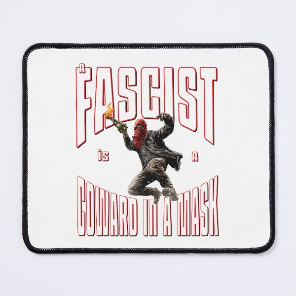 Item preview, A FASCIST IS A COWARD IN A MASK designed and sold by The Levee Designs.