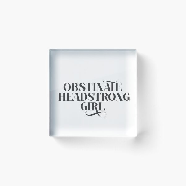 Item preview, Obstinate Headstrong Girl  designed and sold by nerdera.