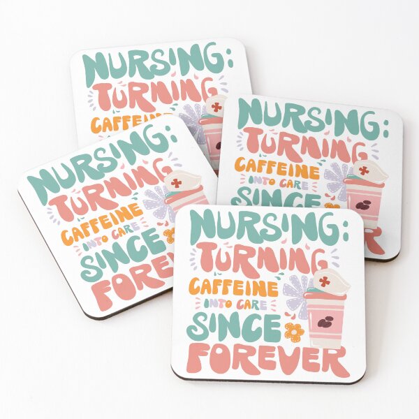 Item preview, Gift for a graduate nurse, Funny quote "Nursing: turning caffeine into care since forever." designed and sold by DonateWord.