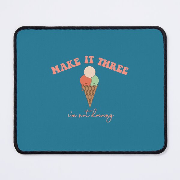 Item preview, make it three i’m not driving  designed and sold by emanisat.
