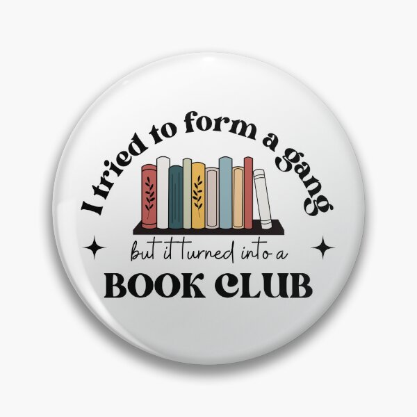 Item preview, I Tried To Form A Gang But It Turned Into A Book Club designed and sold by FWBooks.