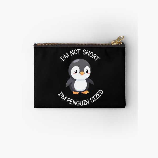 Item preview, I'm Not Short, I'm Penguin Sized designed and sold by Ridaelb.