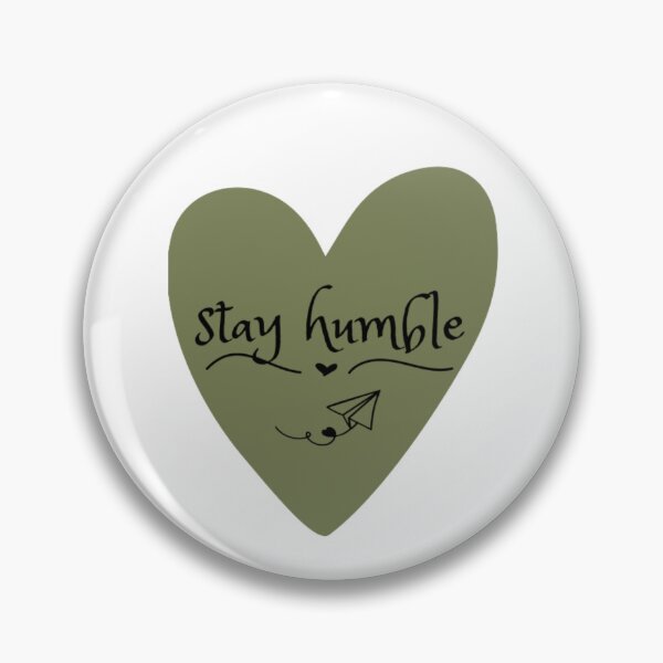 Item preview, stay humble designed and sold by Artseventy.