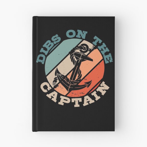 Item preview, Dibs On The Captain Funny Captain Wife Dibs On The Captain Gear designed and sold by DynamicDesign.
