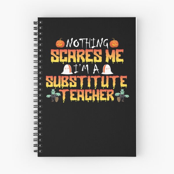 Item preview, Nothing Scares Me I'm A Substitute Teacher Sub Teacher Gear designed and sold by DynamicDesign.