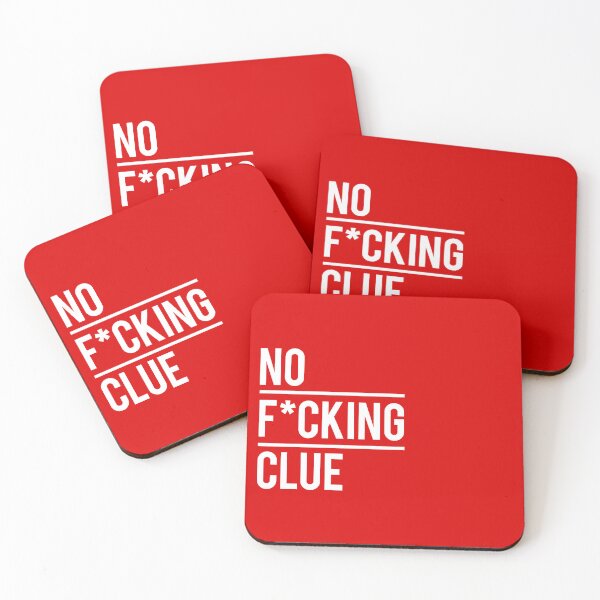 Item preview, No F*CKING Clue designed and sold by HiFlyerCreative.