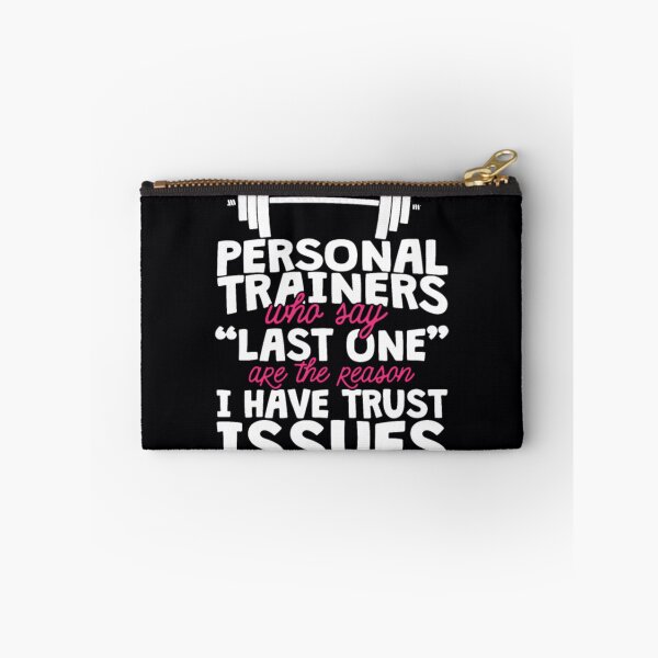 Item preview, Personal trainers who say last one are the reason	 designed and sold by gyarrevq88.