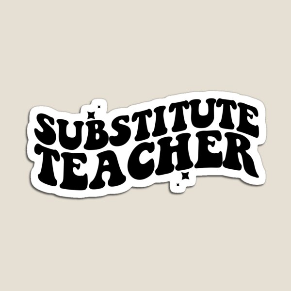 Item preview, Substitute Teacher Back To School Sub Substitute Teacher Gear designed and sold by DynamicDesign.