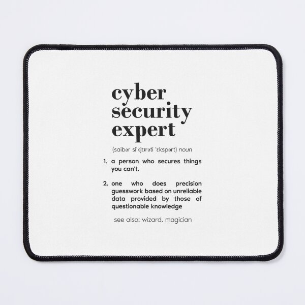Item preview, Cyber security expert definition   	 designed and sold by heopsqmmmr93.