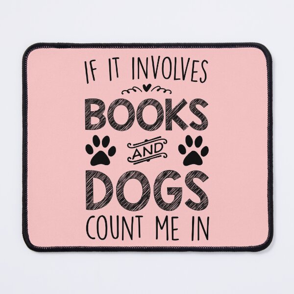 Item preview, If In Involves Books And Dogs designed and sold by kamrankhan.