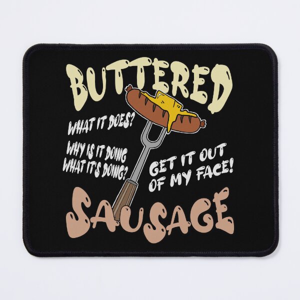 Item preview, Funny buttered sausage meme design designed and sold by J-KAP.