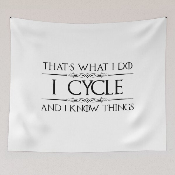 Item preview, Cycling 	 for Cyclists - I Cycle and I Know Things 	 	 Ideas for Bicycle  Bike Cyclist Lovers 	 	 designed and sold by heopsqmmmr93.