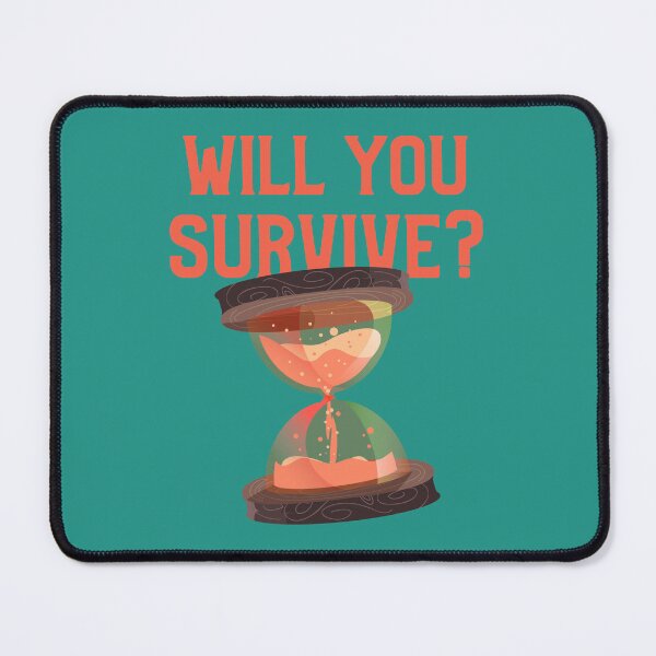 Item preview, WILL YOU SURVIVE? designed and sold by CoopClothing.