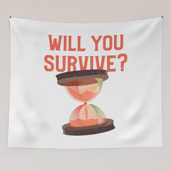 Item preview, WILL YOU SURVIVE? designed and sold by CoopClothing.