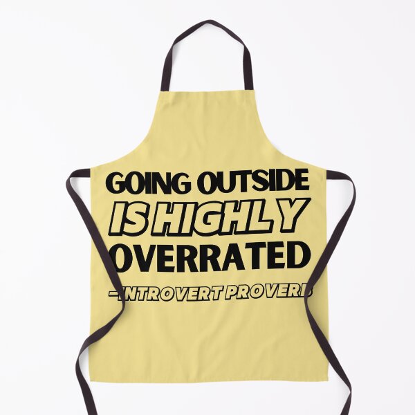 Item preview, Going Outside is Highly Overrated Introvert Proverb designed and sold by soulfulprintss8.