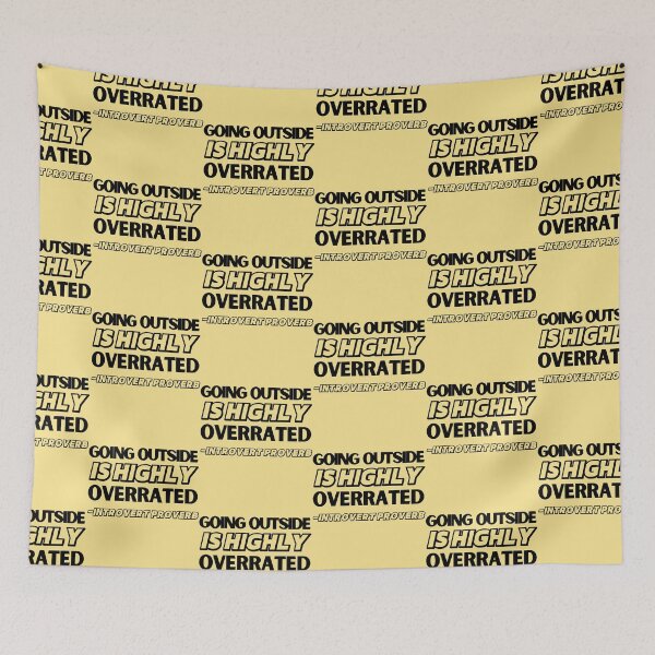 Item preview, Going Outside is Highly Overrated Introvert Proverb designed and sold by soulfulprintss8.