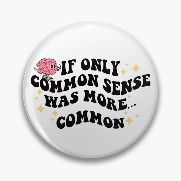 Item preview, Common Sense designed and sold by SunshineTreeTee.