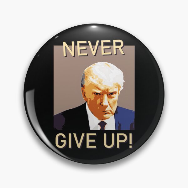Item preview, Donald Trump Never Give Up! designed and sold by AshtonYorkClos.