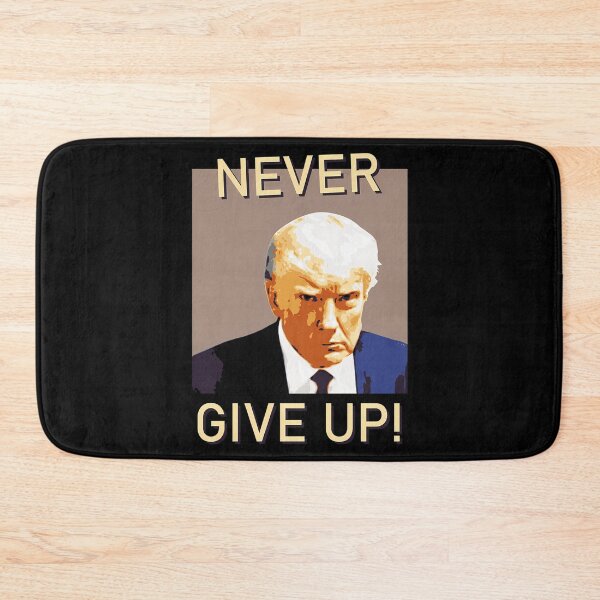 Item preview, Donald Trump Never Give Up! designed and sold by AshtonYorkClos.