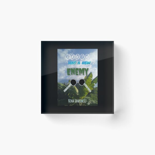 Item preview, Truth Has A New Enemy- Nina Jankowicz   designed and sold by PongiWorks.