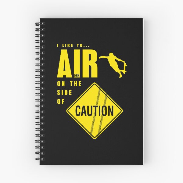 Item preview, Air on the side of Caution Skateboard designed and sold by X-sportsExports.