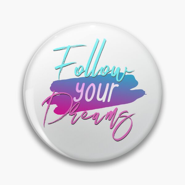 Item preview, Follow your dreams  designed and sold by janusa.